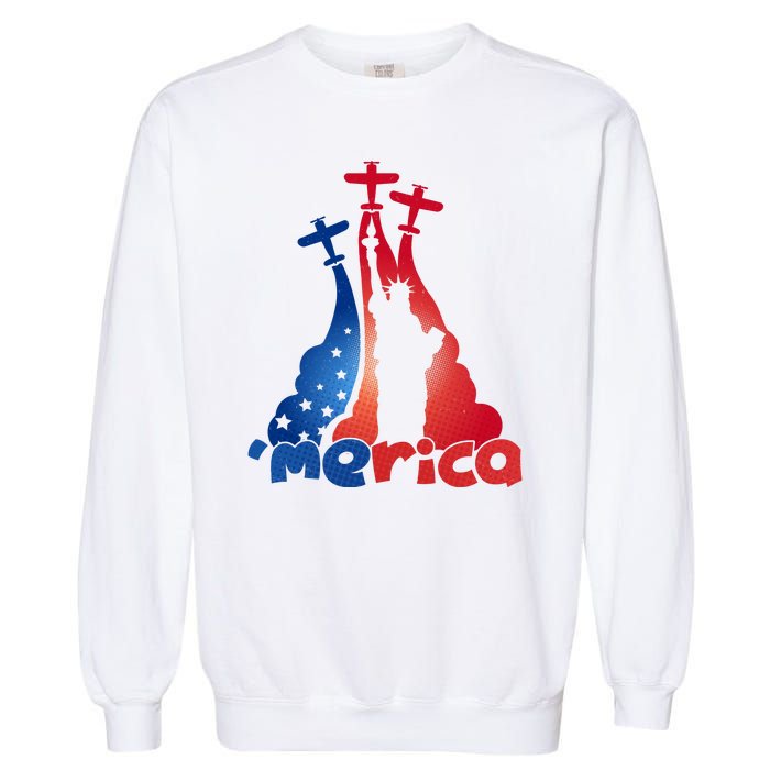 Patriotic Merica Classic Airplane Airshow Statue Of Liberty Garment-Dyed Sweatshirt