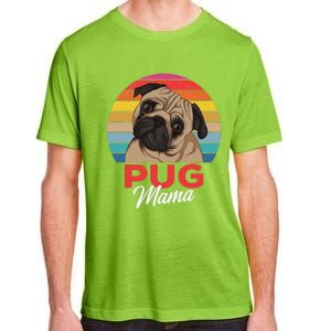 Pug Mama Cute Dog Mom Funny Gift Adult ChromaSoft Performance T-Shirt