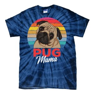 Pug Mama Cute Dog Mom Funny Gift Tie-Dye T-Shirt