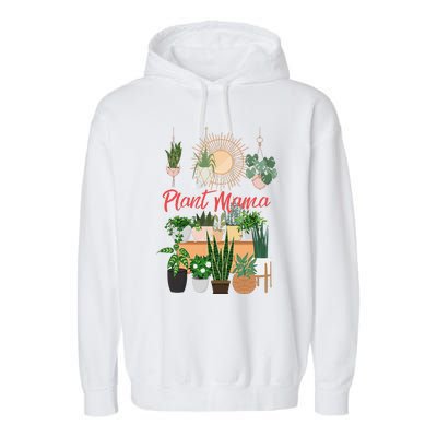 Plant Mama Crazy Plant Lady Mom Indoor Flower Floral Garden Garment-Dyed Fleece Hoodie