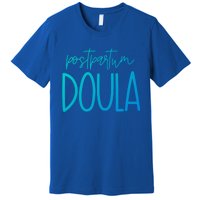 Postpartum Midwife Doula Delivery Labor Coach Cute Gift Premium T-Shirt