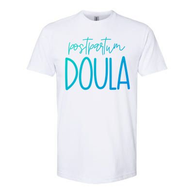 Postpartum Midwife Doula Delivery Labor Coach Cute Gift Softstyle CVC T-Shirt