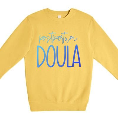 Postpartum Midwife Doula Delivery Labor Coach Cute Gift Premium Crewneck Sweatshirt