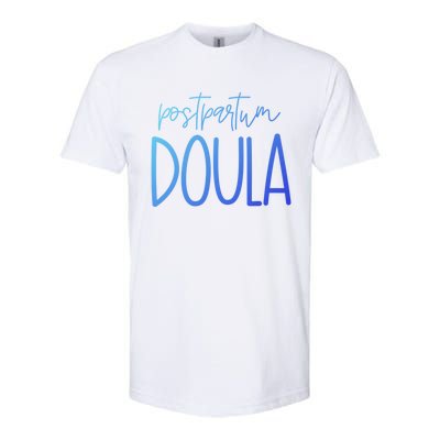 Postpartum Midwife Doula Delivery Labor Coach Cute Gift Softstyle CVC T-Shirt