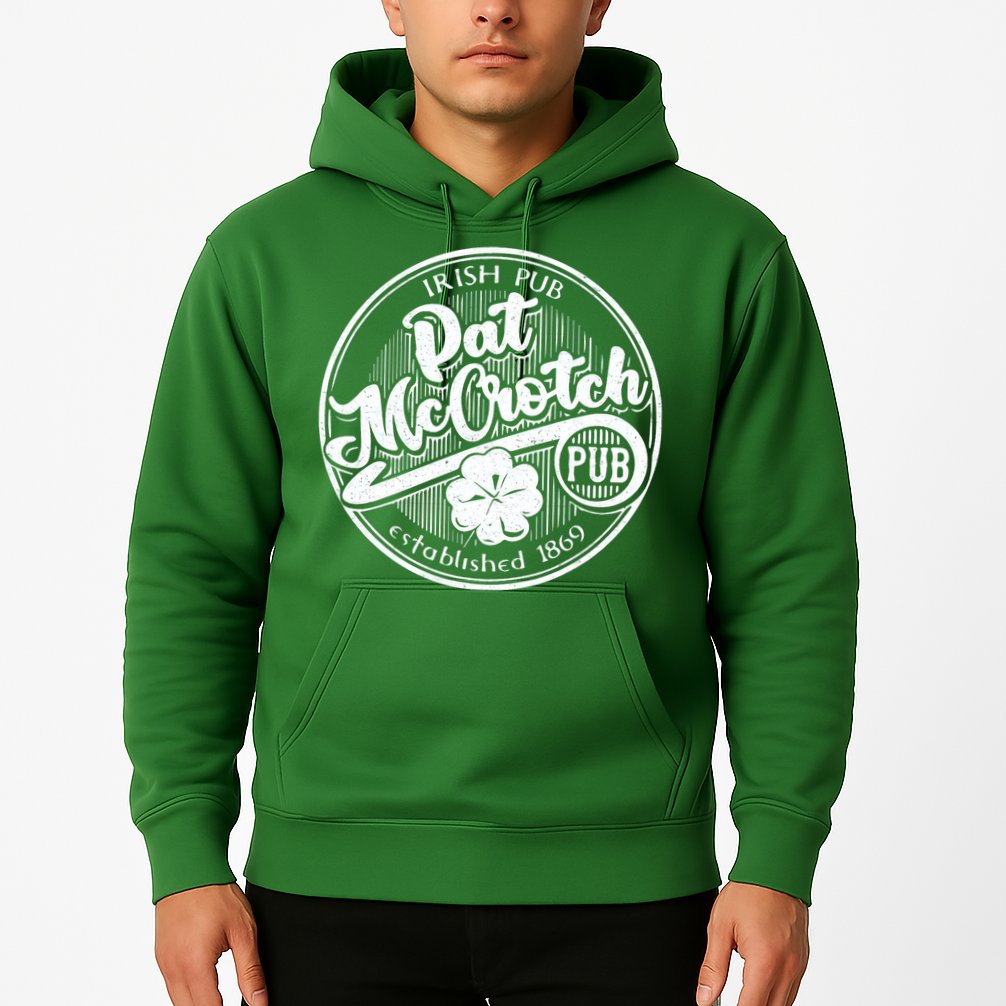 PAT McCROTCH Dirty Adult Irish ST PATRICKS DAY Hoodie