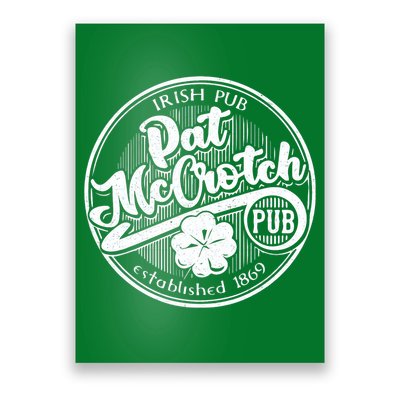 PAT McCROTCH Dirty Adult Irish ST PATRICKS DAY Poster