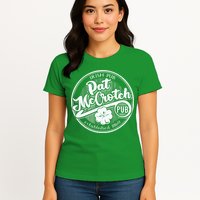 PAT McCROTCH Dirty Adult Irish ST PATRICKS DAY Womens T-Shirt