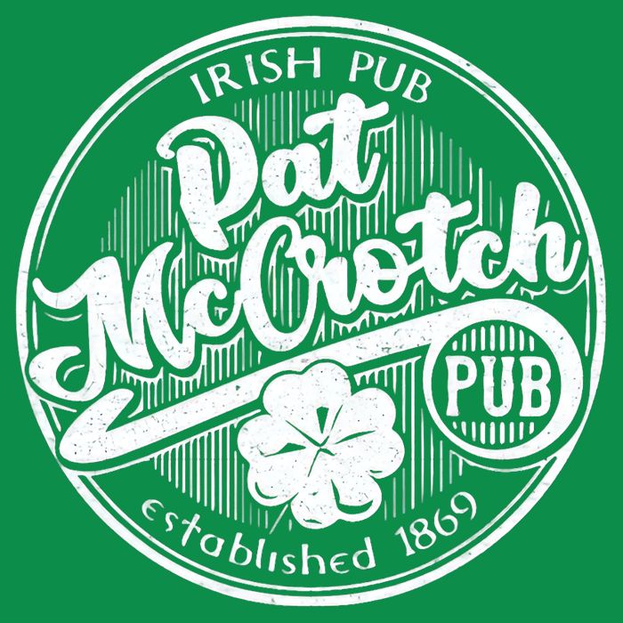 PAT McCROTCH Dirty Adult Irish ST PATRICKS DAY Womens T-Shirt