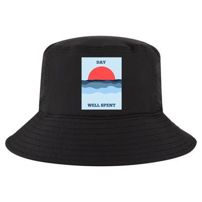 Positive Messaging Day Well Spent Surf And Street Wear Cool Comfort Performance Bucket Hat