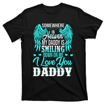 Proud My Daddy In Heaven Happy Father's Day Proud Of Daddy T-Shirt