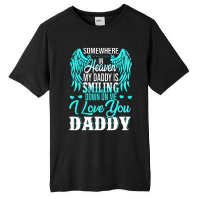 Proud My Daddy In Heaven Happy Father's Day Proud Of Daddy Tall Fusion ChromaSoft Performance T-Shirt