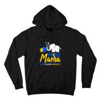 Proud Mama Down Syndrome Awareness Day Cute Elephant Gift Tall Hoodie