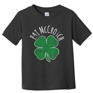 PAT McCROTCH Dirty Adult Irish ST PATRICKS DAY Gift Toddler T-Shirt