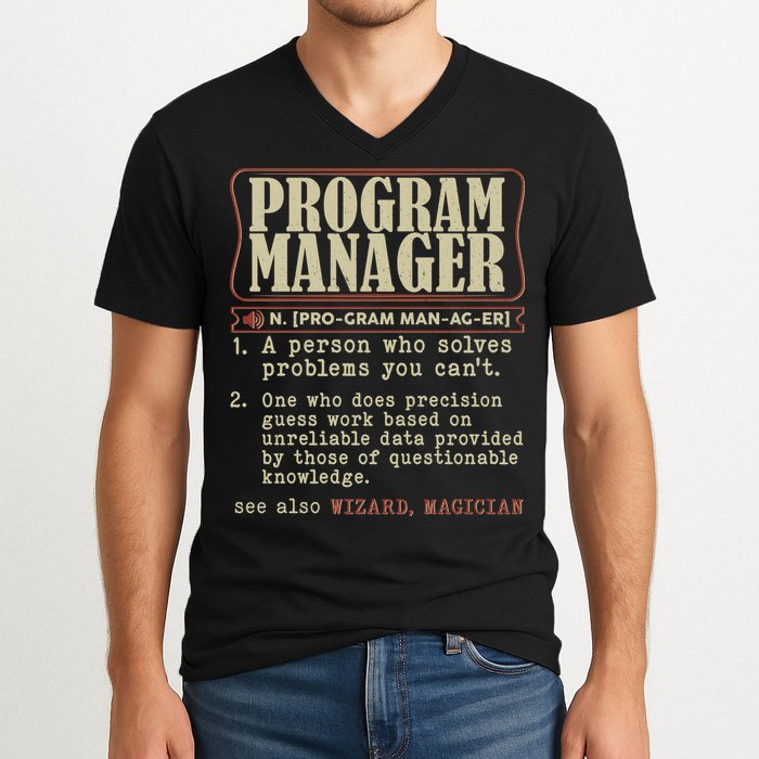 Program Manager Definition V-Neck T-Shirt