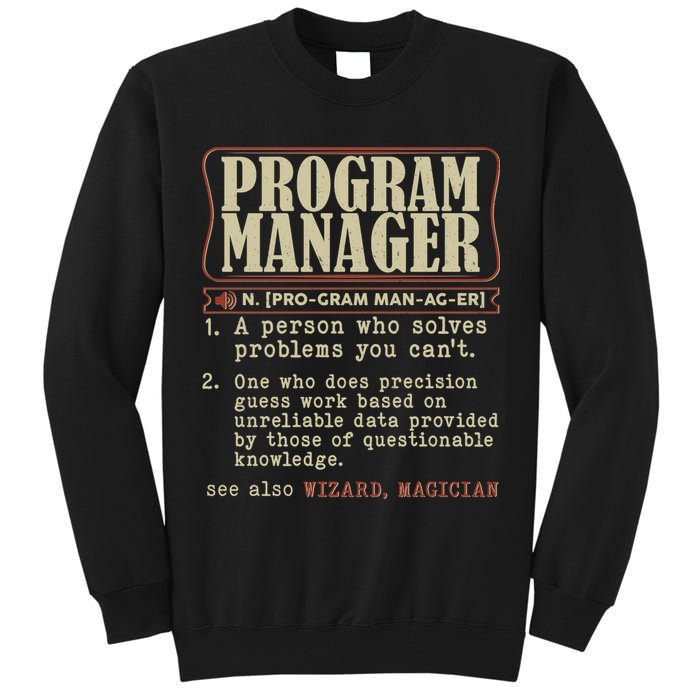 Program Manager Definition Tall Sweatshirt