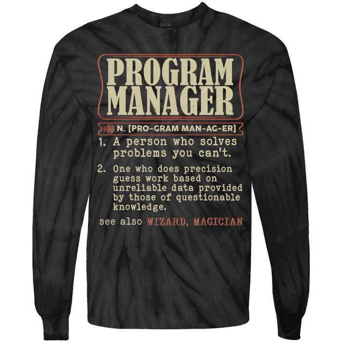 Program Manager Definition Tie-Dye Long Sleeve Shirt