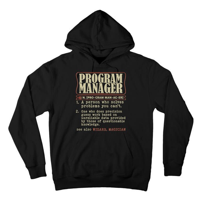 Program Manager Definition Tall Hoodie