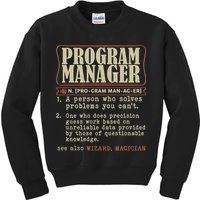 Program Manager Definition Kids Sweatshirt
