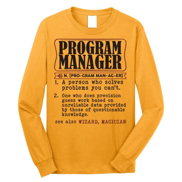 Program Manager Definition Long Sleeve Shirt
