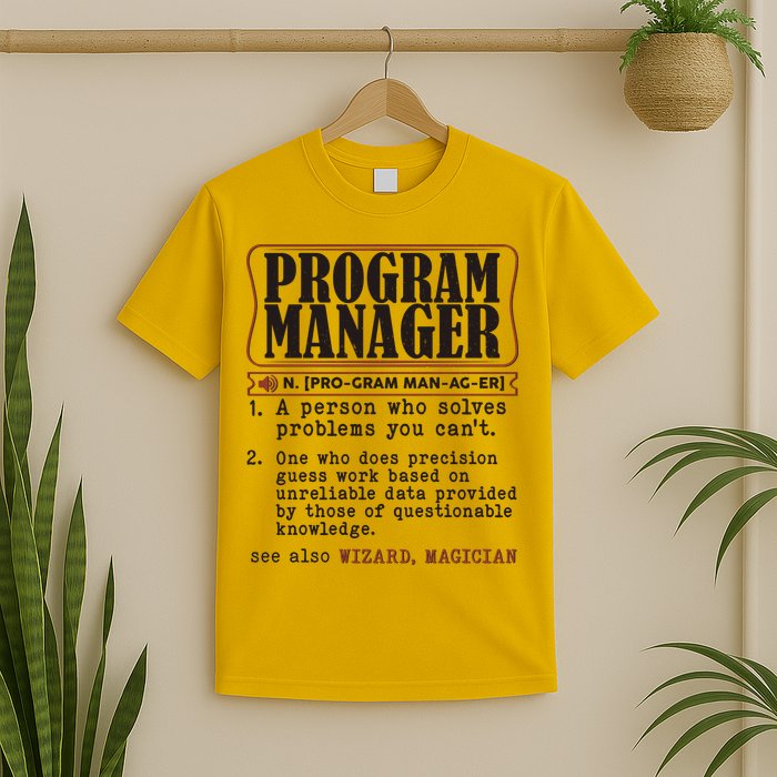 Program Manager Definition T-Shirt