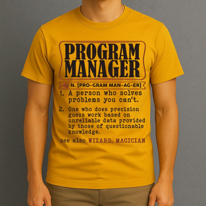 Program Manager Definition T-Shirt