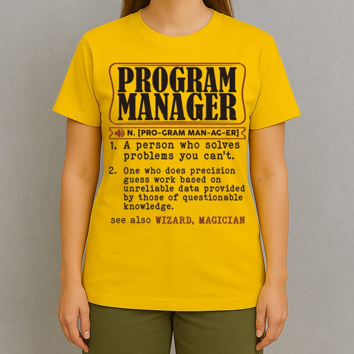 Program Manager Definition T-Shirt