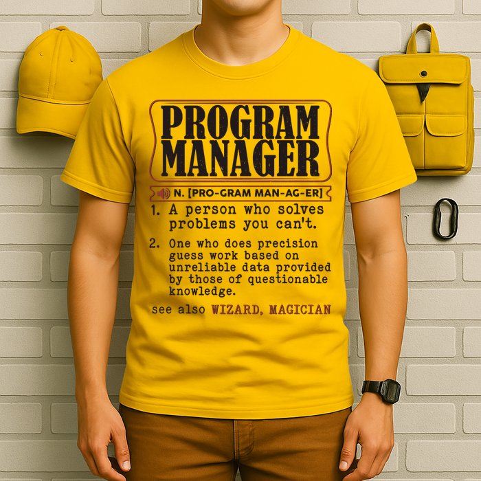 Program Manager Definition T-Shirt