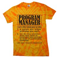 Program Manager Definition Tie-Dye T-Shirt
