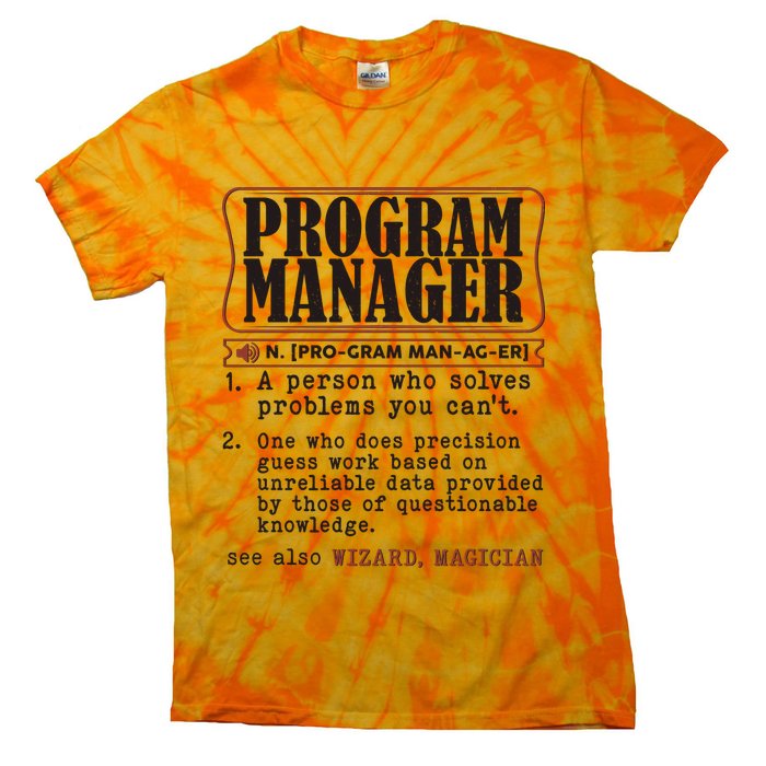 Program Manager Definition Tie-Dye T-Shirt
