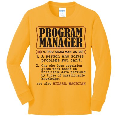 Program Manager Definition Kids Long Sleeve Shirt