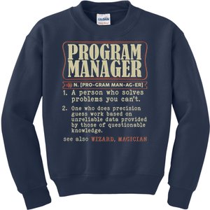 Program Manager Definition Kids Sweatshirt