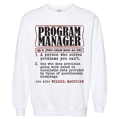 Program Manager Definition Garment-Dyed Sweatshirt