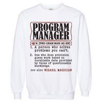 Program Manager Definition Garment-Dyed Sweatshirt