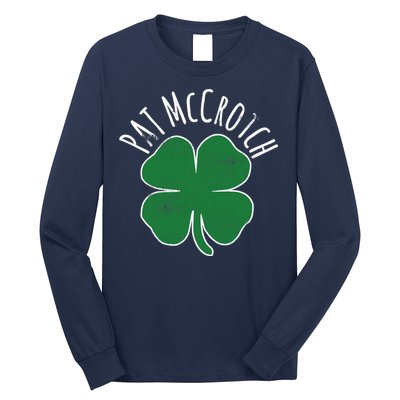 PAT McCROTCH Dirty Adult Irish ST PATRICKS DAY Gift Long Sleeve Shirt