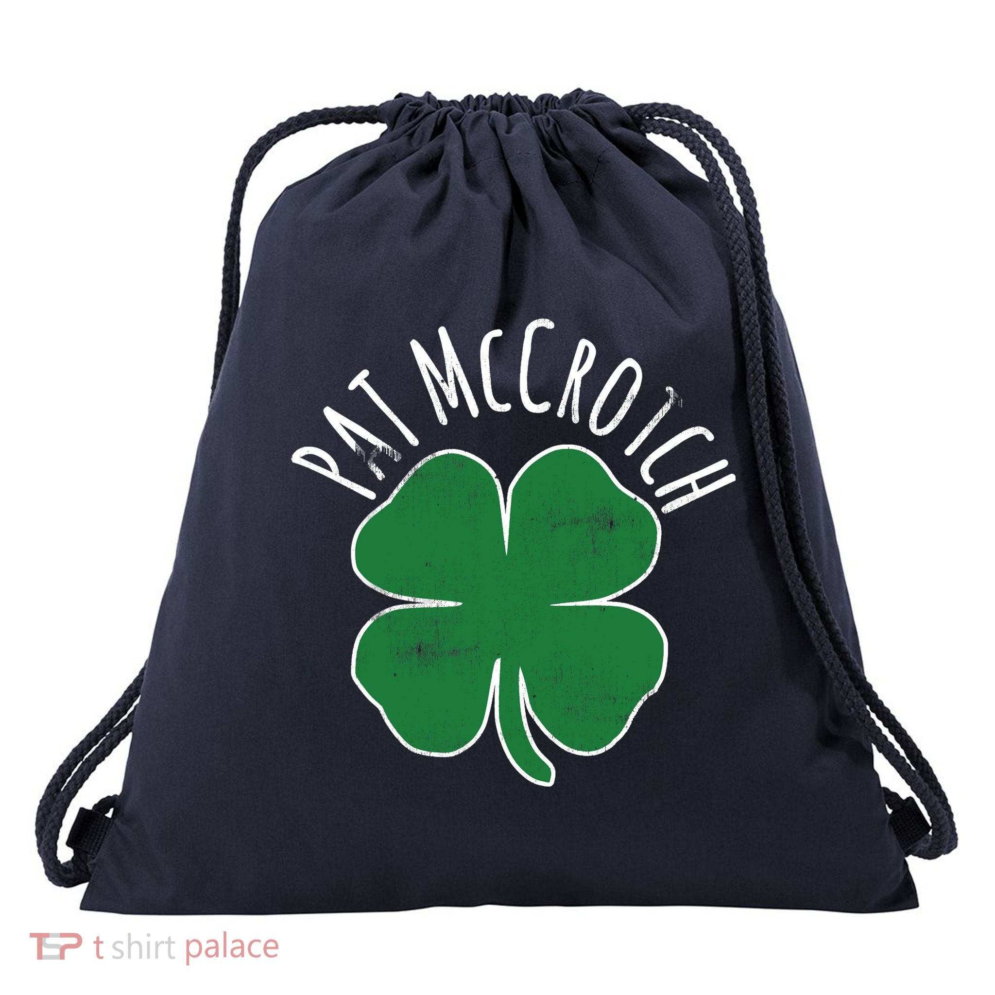 PAT McCROTCH Dirty Adult Irish ST PATRICKS DAY Gift Drawstring Bag