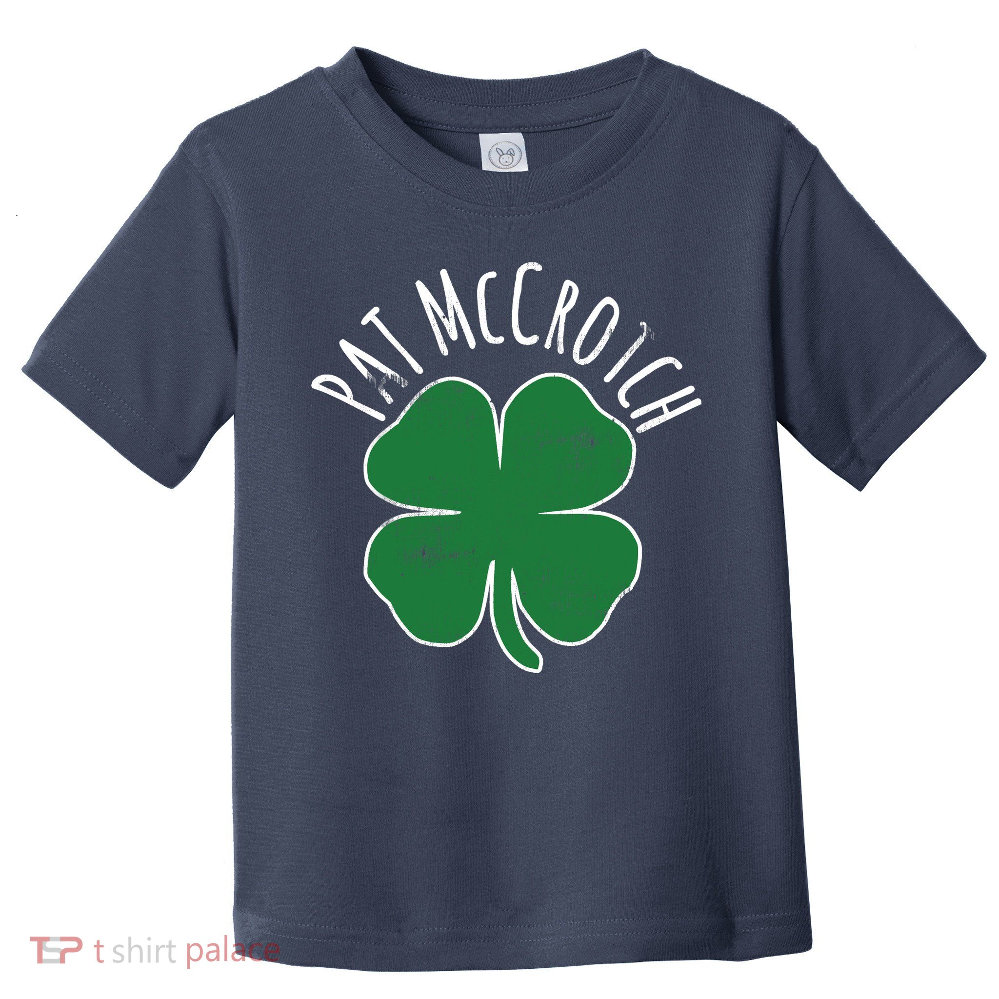PAT McCROTCH Dirty Adult Irish ST PATRICKS DAY Gift Toddler T-Shirt