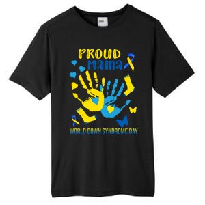 Proud Mama Down Syndrome Awareness T21 Gift Tall Fusion ChromaSoft Performance T-Shirt