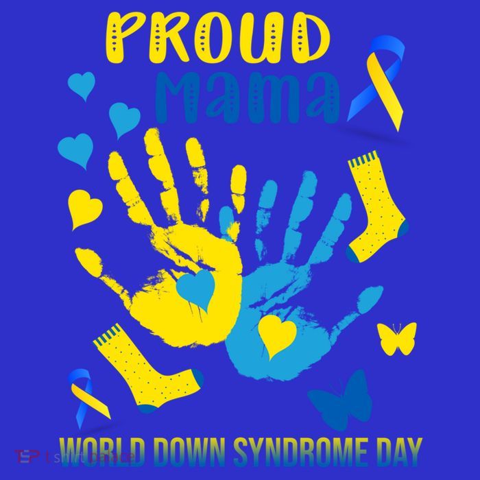 Proud Mama Down Syndrome Awareness T21 Gift Tall T-Shirt