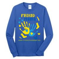 Proud Mama Down Syndrome Awareness T21 Gift Tall Long Sleeve T-Shirt