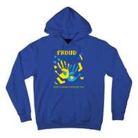 Proud Mama Down Syndrome Awareness T21 Gift Tall Hoodie