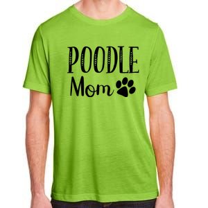 Poodle Mom Dog Lover Owner Cute Paw Print Arrow Gift Adult ChromaSoft Performance T-Shirt