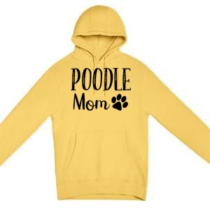 Poodle Mom Dog Lover Owner Cute Paw Print Arrow Gift Premium Pullover Hoodie