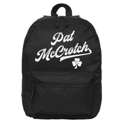Pat McCrotch Dirty Adult Irish ST PATRICKS DAY 16 in Basic Backpack