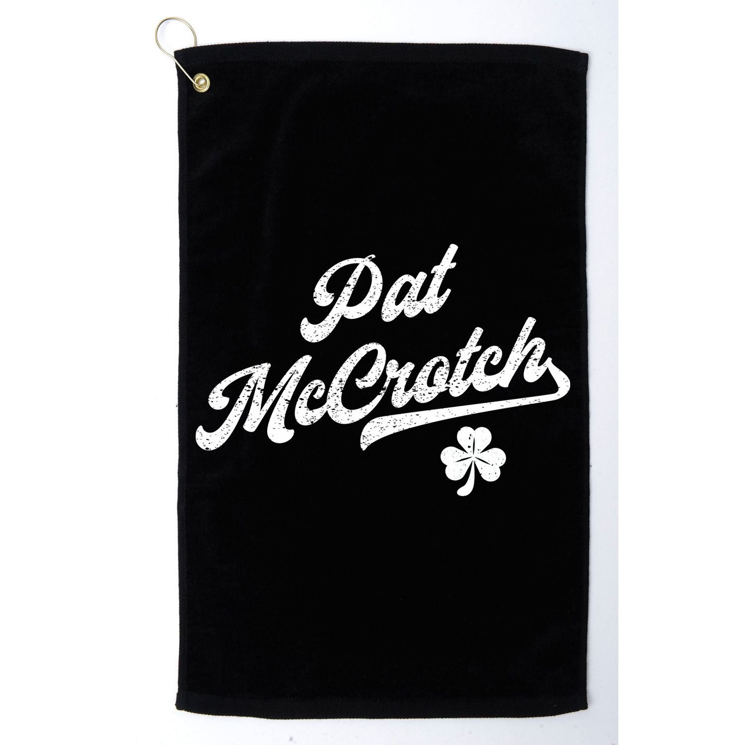 Pat McCrotch Dirty Adult Irish ST PATRICKS DAY Golf Towel
