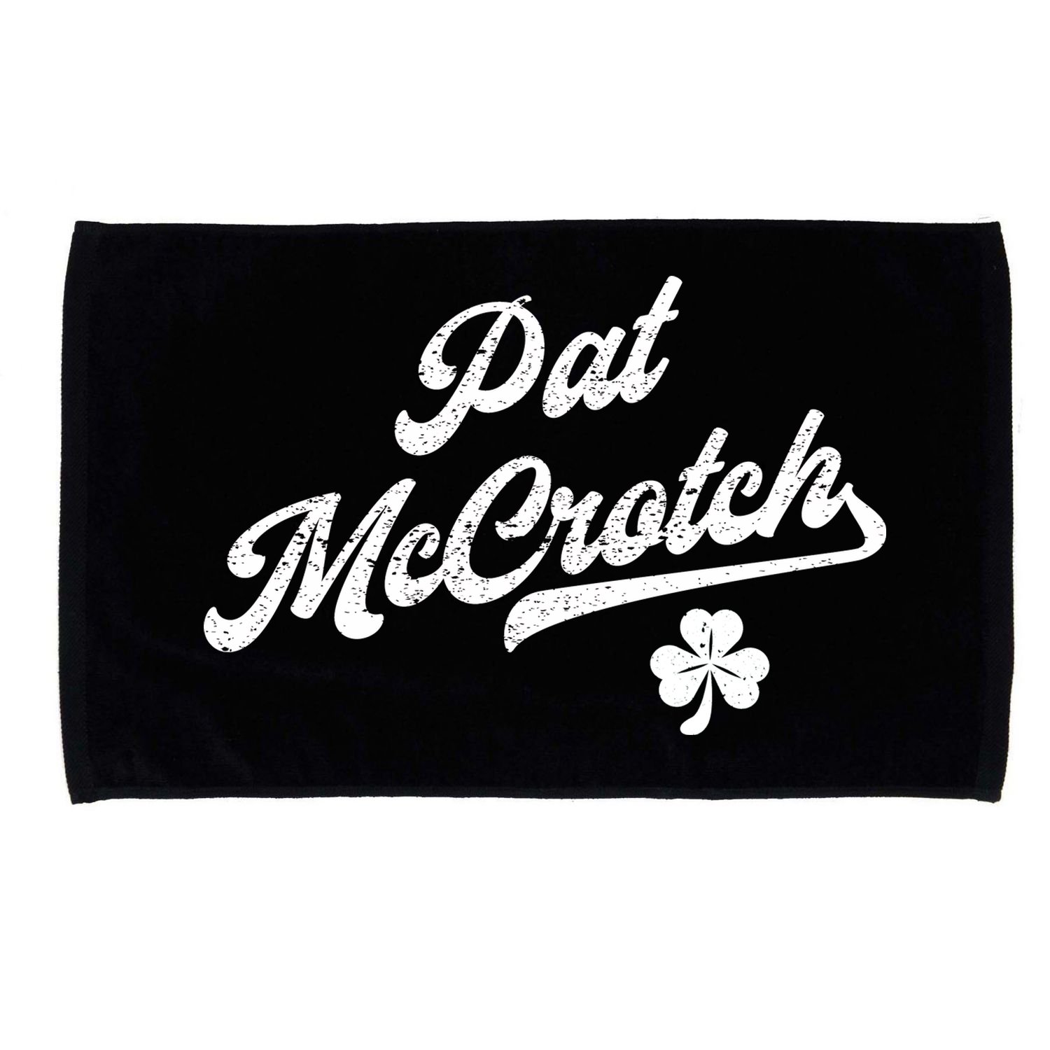 Pat McCrotch Dirty Adult Irish ST PATRICKS DAY Microfiber Hand Towel