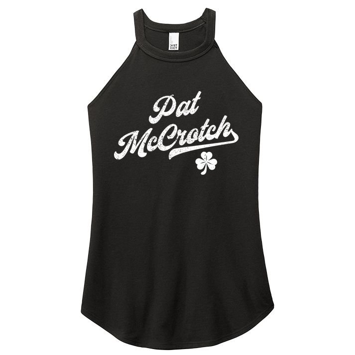 Pat McCrotch Dirty Adult Irish ST PATRICKS DAY Women's Perfect Tri Rocker Tank