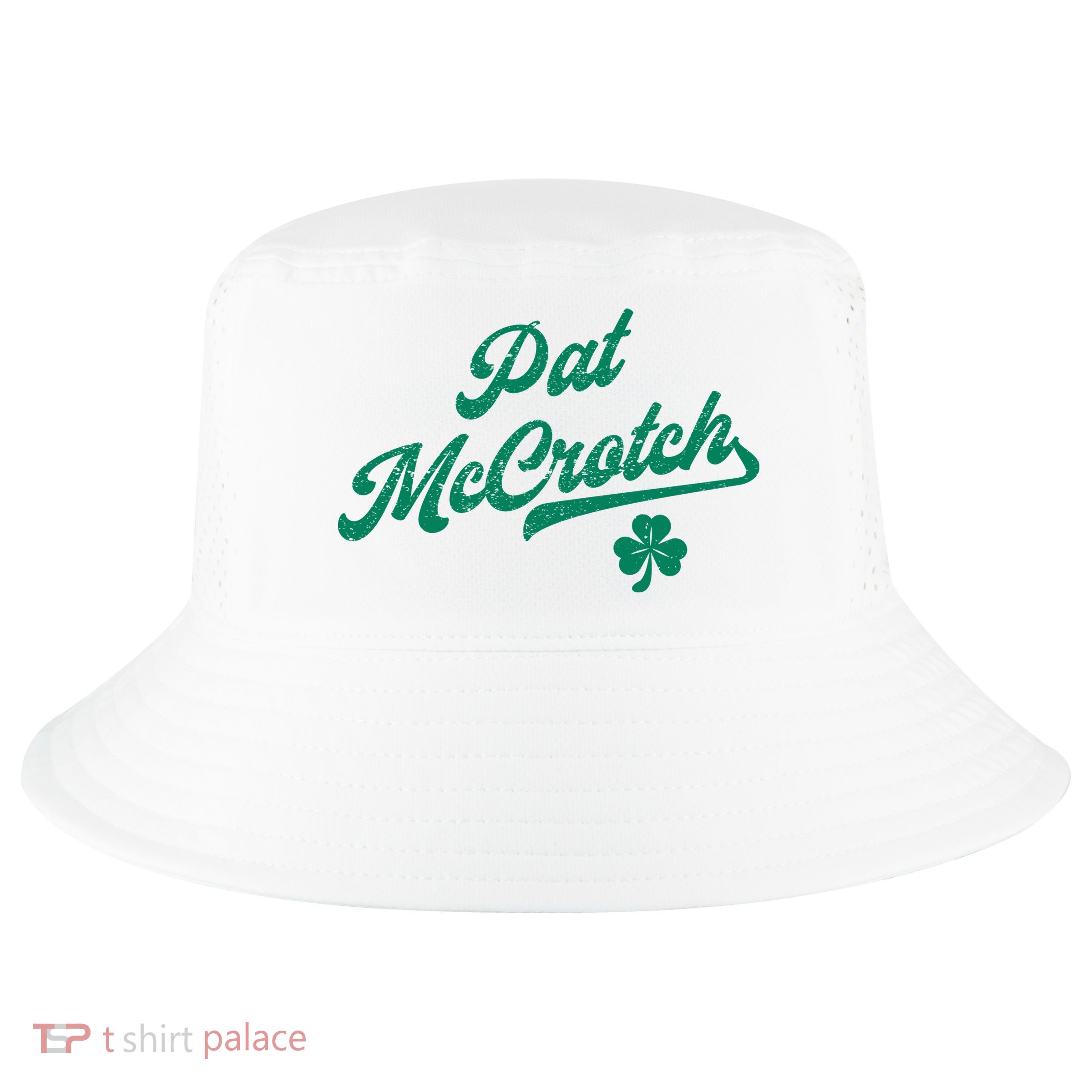 Pat McCrotch Dirty Adult Irish ST PATRICKS DAY Cool Comfort Performance Bucket Hat