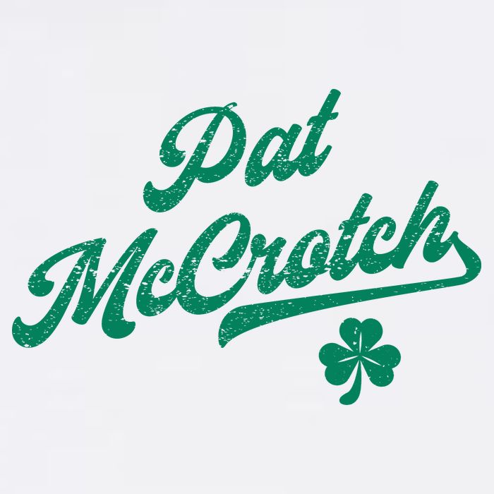 Pat McCrotch Dirty Adult Irish ST PATRICKS DAY Cooling Performance Crew T-Shirt