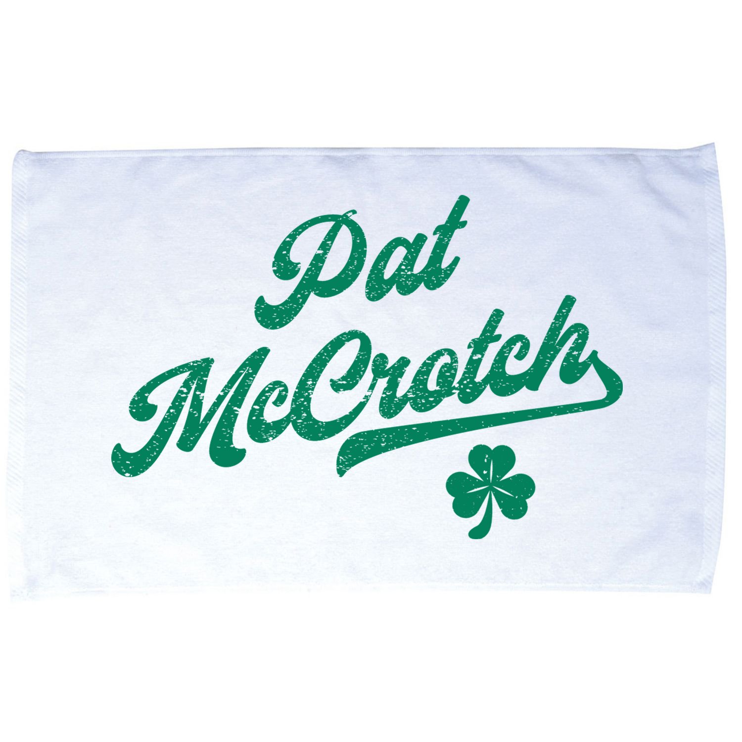 Pat McCrotch Dirty Adult Irish ST PATRICKS DAY Microfiber Hand Towel