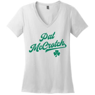 Pat McCrotch Dirty Adult Irish ST PATRICKS DAY Women's V-Neck T-Shirt